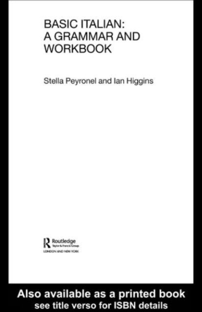Ian Higgins, Stella Peyronnel - Basic Italian, E-bok