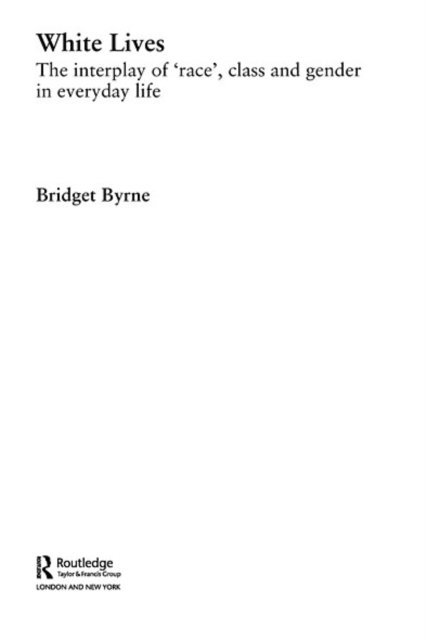 Bridget Byrne - White Lives, E-bok