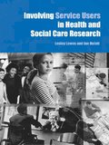 Involving Service Users in Health and Social Care Research