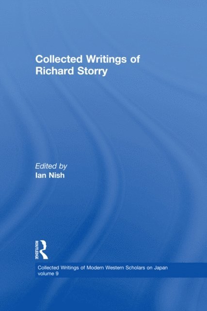 Richard Storry, Ian Nish - Richard Storry - Collected Writings, E-bok