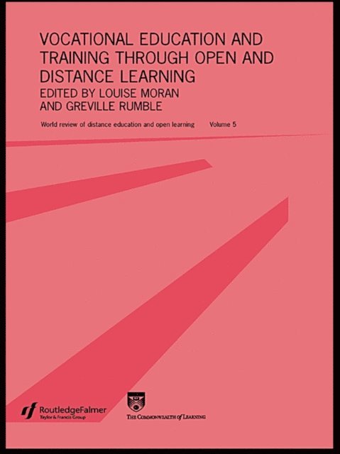 Greville Rumble, Louise Moran - Vocational Education and Training through Open and Distance Learning, E-bok