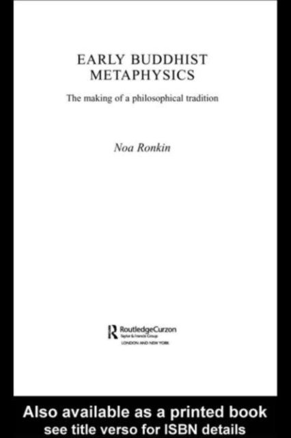 Noa Ronkin - Early Buddhist Metaphysics, E-bok