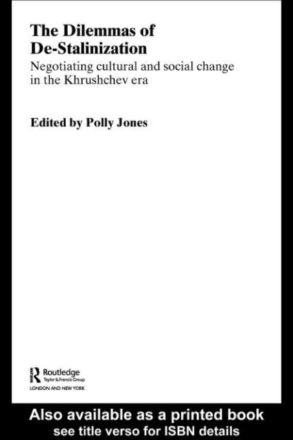 Polly Jones - Dilemmas of De-Stalinization, E-bok