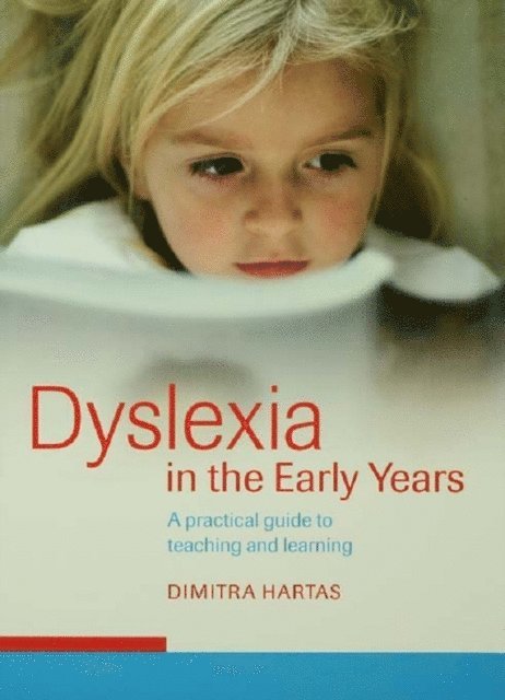 Dimitra Hartas - Dyslexia in the Early Years, E-bok