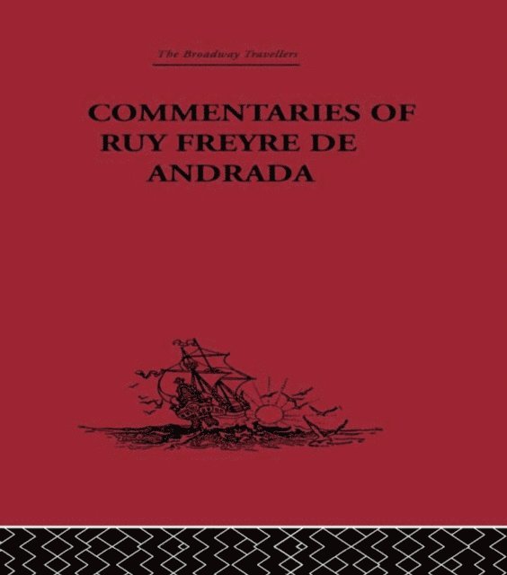 C. R. Boxer - Commentaries of Ruy Freyre de Andrada, E-bok