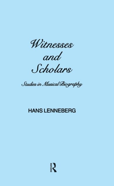 H. Lenneberg - Witnesses and Scholars, E-bok