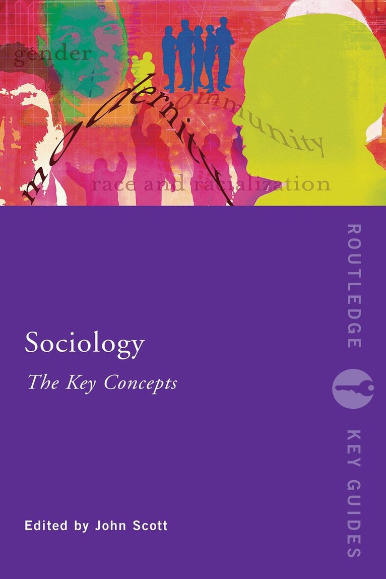John Scott - Sociology: The Key Concepts, E-bok
