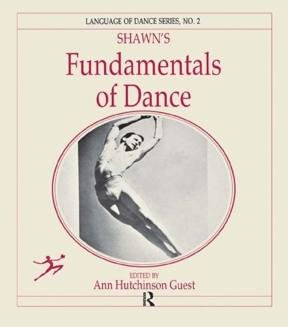 Anne Hutchinson Guest - Shawn's Fundamentals of Dance, E-bok