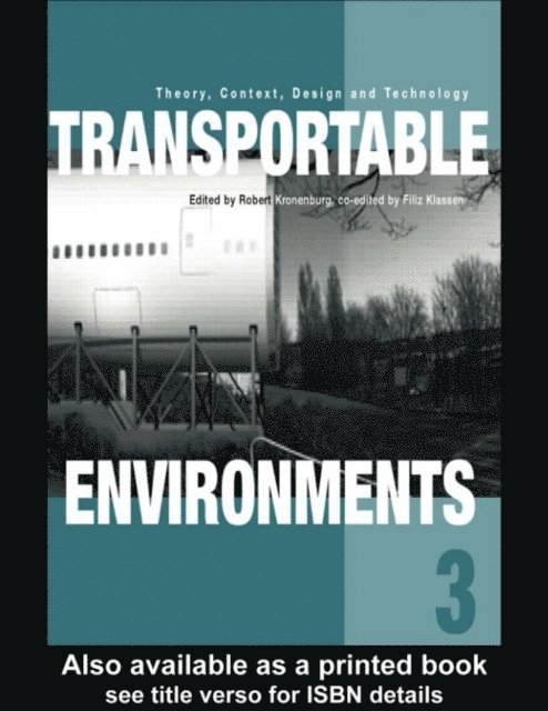 Filiz Klassen, Robert Kronenburg - Transportable Environments 3, E-bok