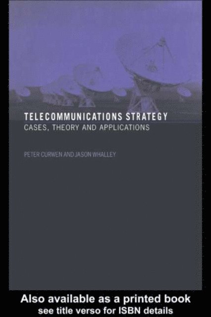 Jason Whalley, Peter Curwen - Telecommunications Strategy, E-bok