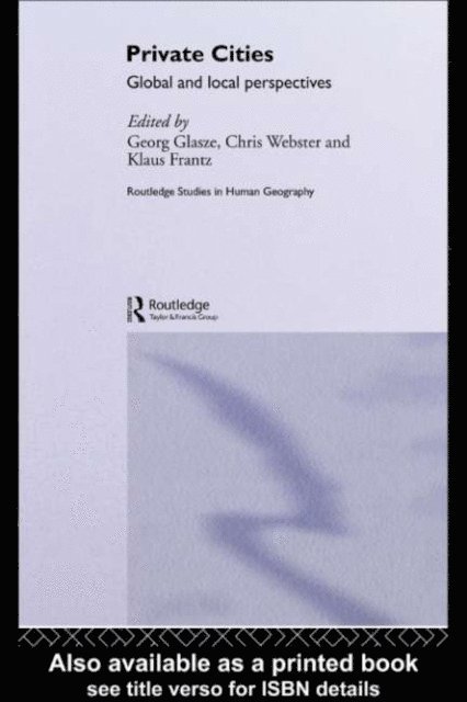 Klaus Frantz, Chris Webster, Georg Glasze - Private Cities, E-bok