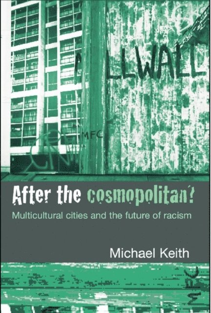Michael Keith - After the Cosmopolitan?, E-bok