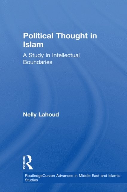 Nelly Lahoud - Political Thought in Islam, E-bok