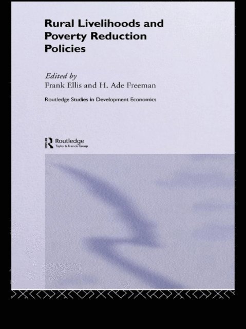 H. Ade Freeman, Frank Ellis - Rural Livelihoods and Poverty Reduction Policies, E-bok