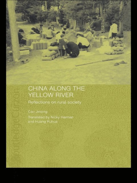 Cao Jinqing - China Along the Yellow River, E-bok
