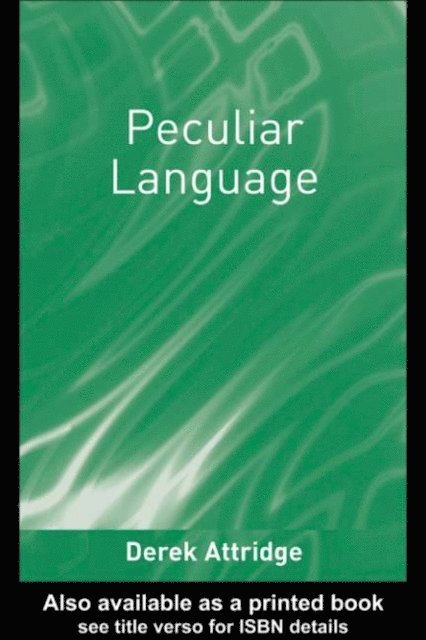 Derek Attridge - Peculiar Language, E-bok