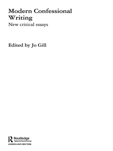 Jo Gill - Modern Confessional Writing, E-bok