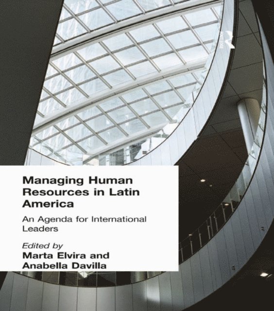 Anabella Davila, Marta Elvira - Managing Human Resources in Latin America, E-bok