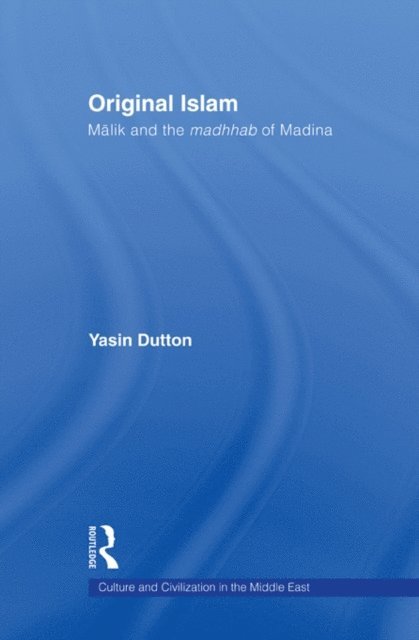 Yasin Dutton - Original Islam, E-bok