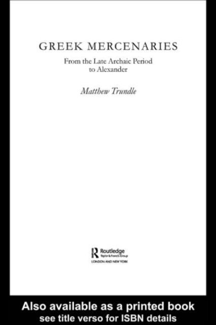 Matthew Trundle - Greek Mercenaries, E-bok