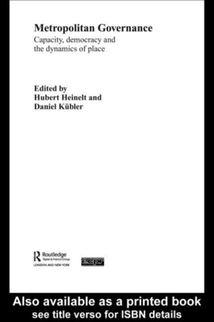 Daniel Kubler, Hubert Heinelt - Metropolitan Governance in the 21st Century, E-bok