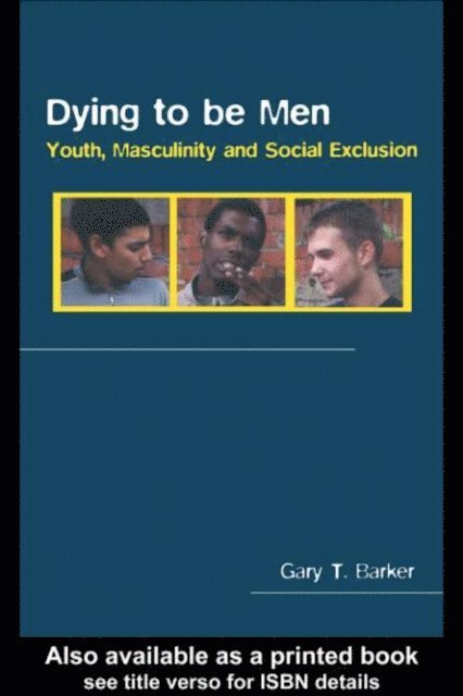 Gary Barker - Dying to be Men, E-bok