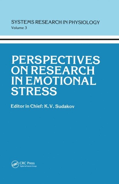 K.V. Sudakov, Nicola A. Nikolov, Detlev Ganten - Perspectives on Research in Emotional Stress, E-bok