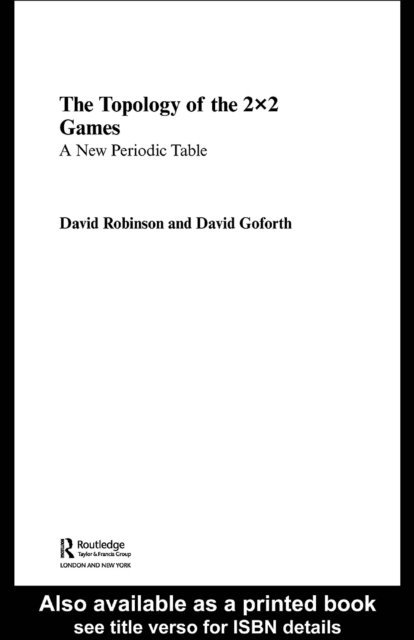 David Robinson, David Goforth - Topology of 2x2 Games, E-bok