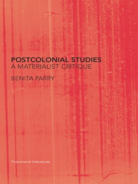 Benita Parry - Postcolonial Studies, E-bok