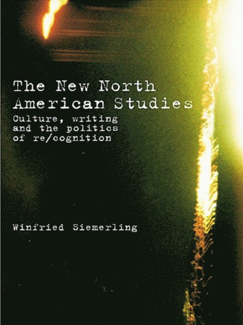 Winfried Siemerling - New North American Studies, E-bok