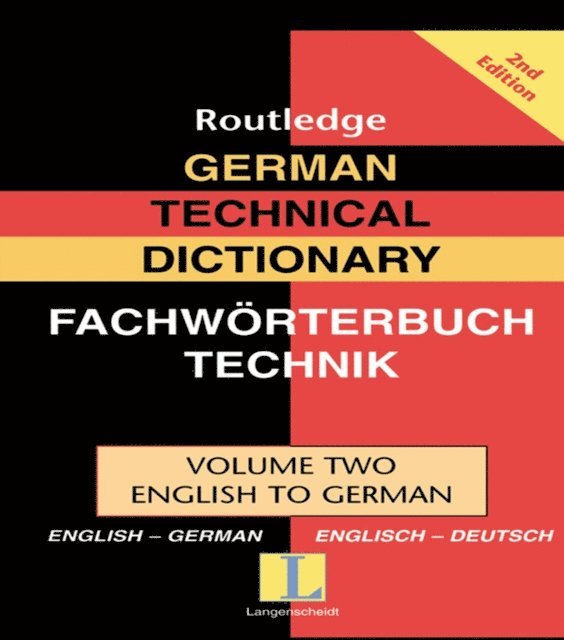 Routledge - German Technical Dictionary (Volume 2), E-bok
