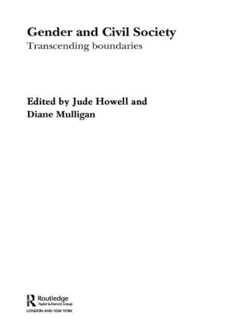 Diane Mulligan, Jude Howell - Gender and Civil Society, E-bok