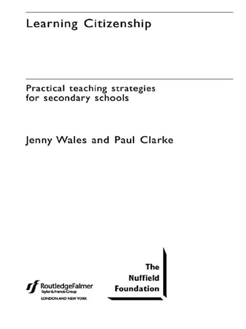 Jenny Wales, Paul Clarke - Learning Citizenship, E-bok