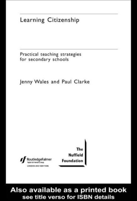 Jenny Wales, Paul Clarke - Learning Citizenship, E-bok