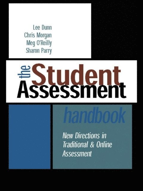 Sharon Parry, Meg O'Reilly, Chris Morgan, Lee Dunn - Student Assessment Handbook, E-bok