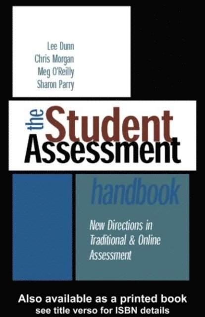 Sharon Parry, Meg O'Reilly, Chris Morgan, Lee Dunn - Student Assessment Handbook, E-bok