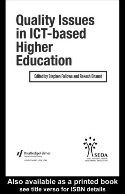 Stephen Fallows, Rakesh Bhanot - Quality Issues in ICT-based Higher Education, E-bok