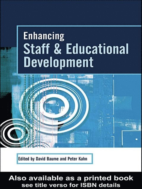 Peter Kahn, David Baume - Enhancing Staff and Educational Development, E-bok