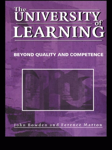 Ference Marton, John Bowden - University of Learning, E-bok