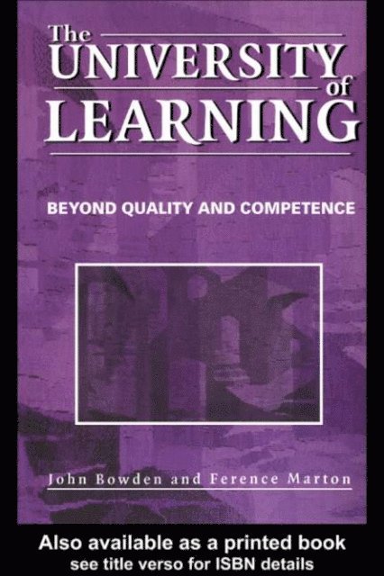 Ference Marton, John Bowden - University of Learning, E-bok