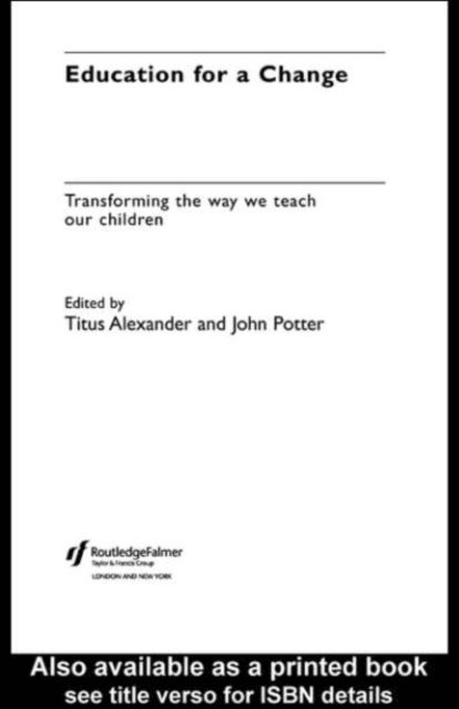 John Potter, Titus Alexander - Education for a Change, E-bok