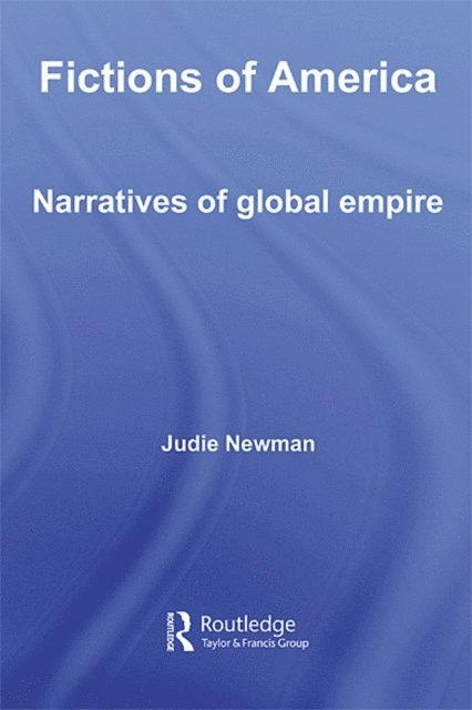 Judie Newman - Fictions of America, E-bok