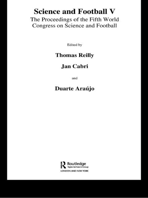 Duarte Araujo, Jan Cabri, Thomas Reilly - Science and Football V, E-bok