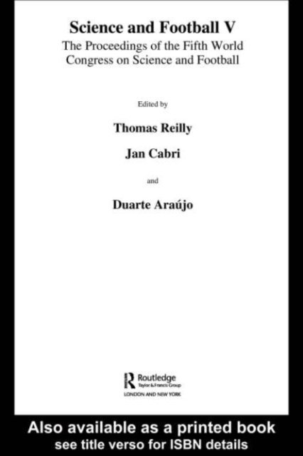 Duarte Araujo, Jan Cabri, Thomas Reilly - Science and Football V, E-bok