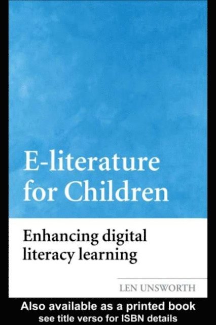 Len Unsworth - E-literature for Children, E-bok