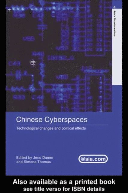 Simona Thomas, Jens Damm - Chinese Cyberspaces, E-bok