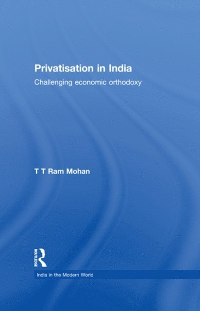 T.T. Ram Mohan - Privatisation in India, E-bok