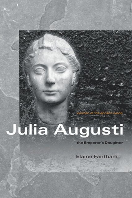 Elaine Fantham - Julia Augusti, E-bok