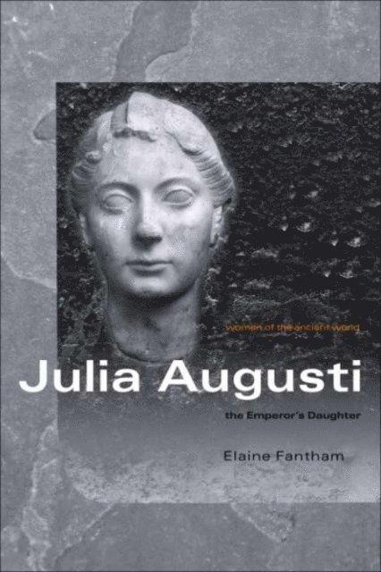 Elaine Fantham - Julia Augusti, E-bok