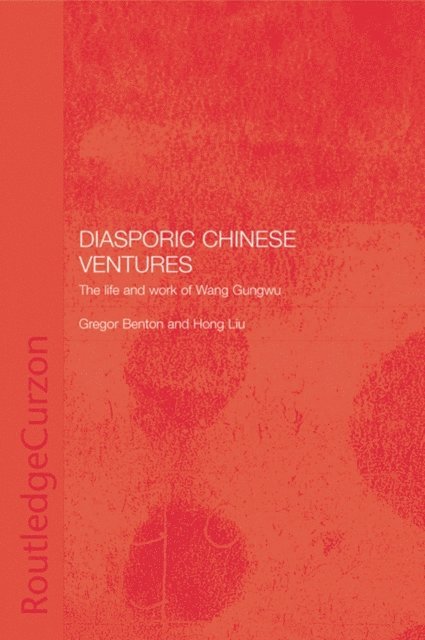 Hong Liu, GREGOR BENTON - Diasporic Chinese Ventures, E-bok